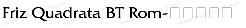 Friz Quadrata BT Rom字体转换